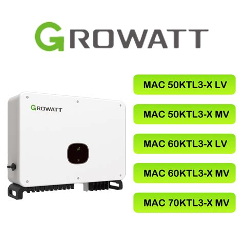 mac 60ktl3-x lv|Growatt MAX 60 KTL3 LV .